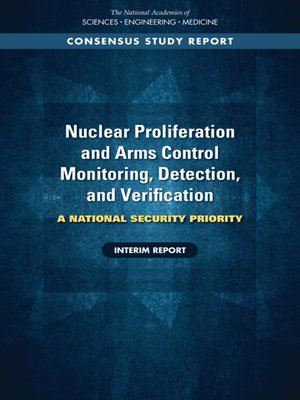 cover image of Nuclear Proliferation and Arms Control Monitoring, Detection, and Verification